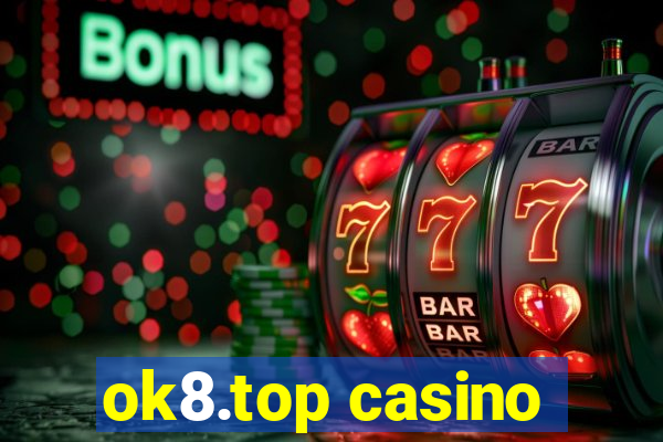 ok8.top casino